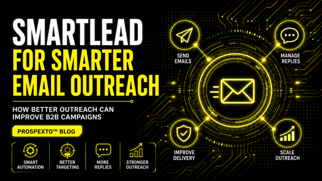 Smartlead: Getting Better Results in B2B Email Outreach Campaigns
