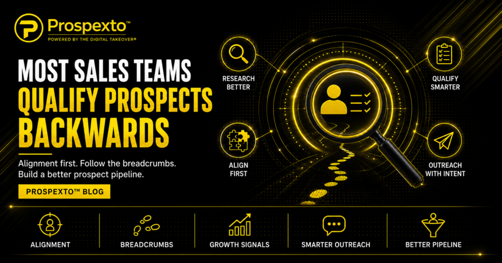 Most B2B Sales Teams are Qualifying Prospects Backwards